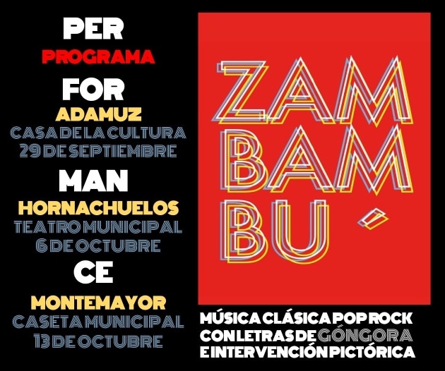 Cartel publicitario de Zambambú: Performance de música clásica pop rock con letras de Góngora e intervención pictórica.